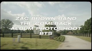zac brown band the comeback album photoshoot behind the