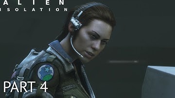 Alien Isolation Walkthrough Gameplay Part 4 - Android (PC)