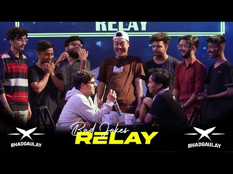 BHADGAULAY RELAY ROUND FINAL BAD JOKES BATTLE