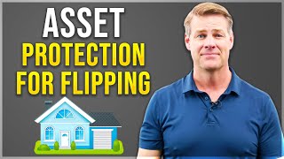 How to Protect Your Assets for Flipping Real Estate | Clint Coons Q&A