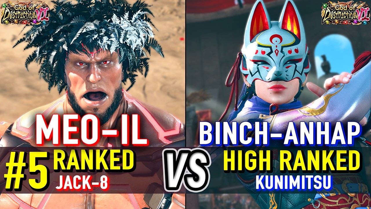 T8 🔥 MEO-IL (#5 Ranked Jack-8) vs BINCH-ANHAP (Kunimitsu