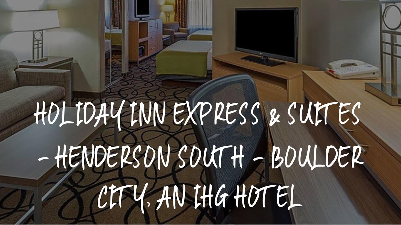 Holiday Inn Express Henderson South Boulder City Holiday Inn Express & Suites - Henderson South - Boulder City, an IHG