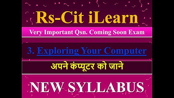 RKCL RSCIT Exploring your computer  I New Syllesbus iLearn Assessment 03