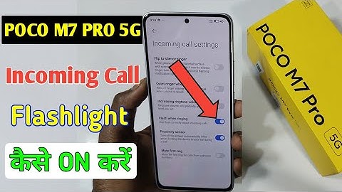 Poco m7 pro 5g incoming call flashlight kaise on kare / how to on flashlight in poco m7 pro 5g me