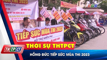Hồng Đức tiếp sức mùa thi 2023 | Cần Thơ TV