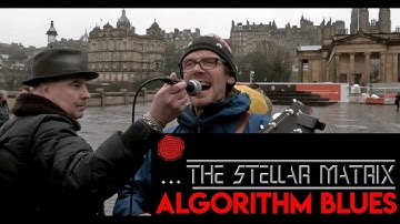 The Stellar Matrix - "Algorithm Blues"