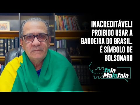 INACREDITÁVEL! PROIBIDO USAR A BANDEIRA DO BRASIL É SÍMBOLO DE BOLSONARO