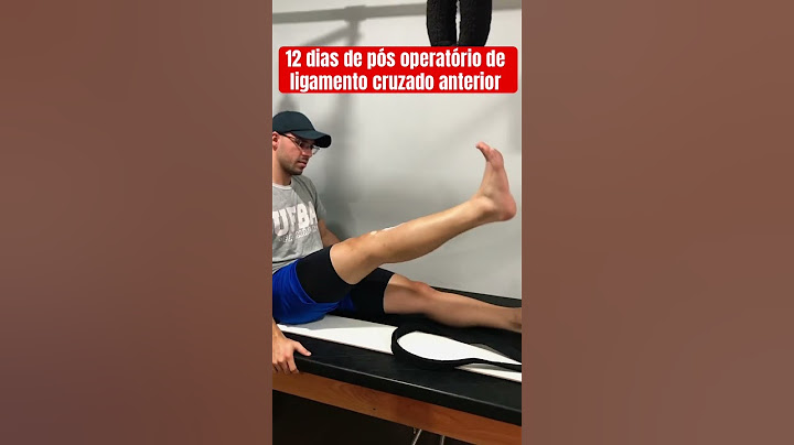 12 dias de pós operatório de ligamento cruzado anterior