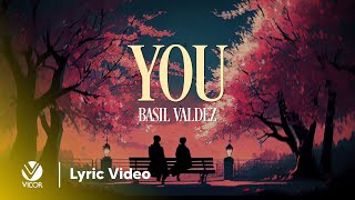 You - Basil Valdez by Vicor Music 70,250 views 4 months ago 4 minutes, 23 seconds