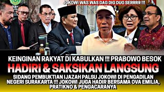 Download Lagu KEINGINAN RAKYAT TERKABUL😱⁉️ PRABOWO BESOK HADIRI SIDANG PEMBUKTIAN IJAZAH JOKOWI DI PN SURAKARTA MP3