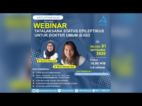 ATLAS TALK Vol. 2 TATALAKSANA STATUS EPILEPTIKUS UNTUK DOKTER UMUM DI IGD