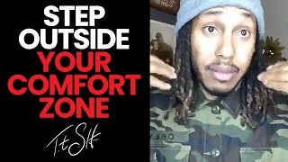 Step Outside of Your Comfort Zone | Trent Shelton