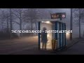 the neighbourhood - sweater weather ( slowed + reverb )