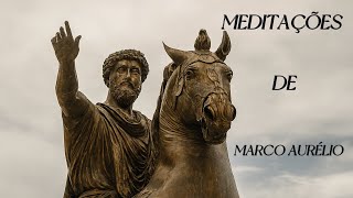 Thumbnail: Meditações de Marco Aurélio: A Sabedoria Estoica para a Vida Moderna ( 2 / 2 )