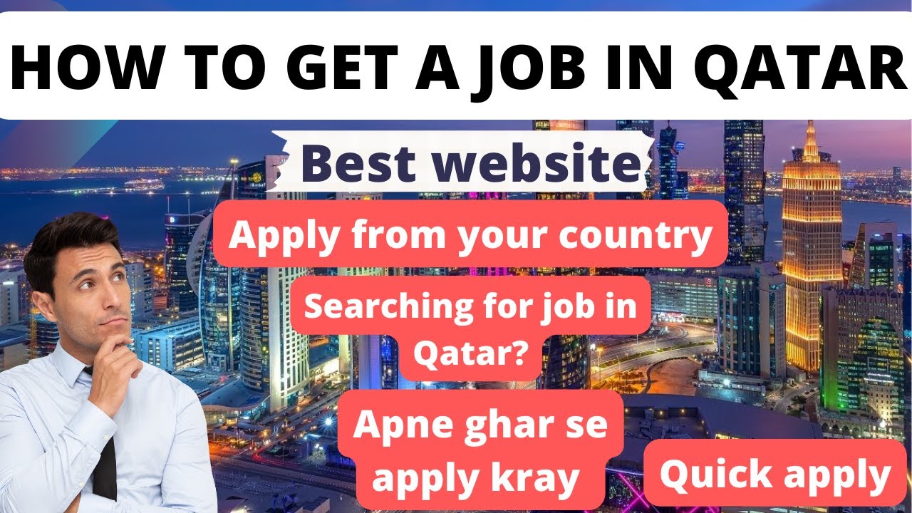jobs in Qatar how to find a job in Qatar best way to apply free