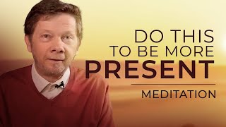 Don’t Forget to Be | 20 Minute Guided Meditation with Eckhart Tolle