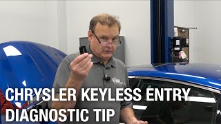 Chrysler Keyless Entry Diagnostic Tip | Tech Tip