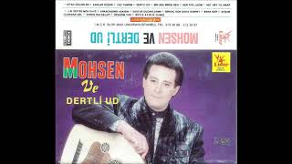 Mohsen - Sustur Dudaklarımı-Birkaç Gün Daha Sabret-Bana Sor