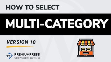 WordPress Multiple Categories (how to) - PremiumPress 2021