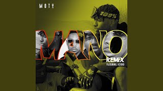 MANO (feat. ICEKIID) (Remix)