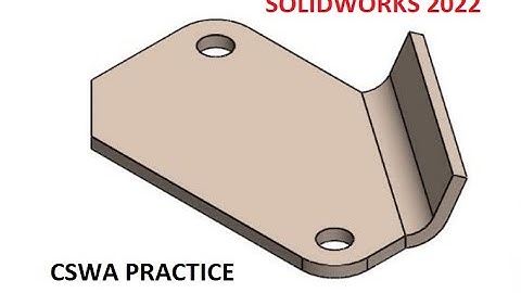 Section d part 1 SOLIDWORKS 2022 CSWA