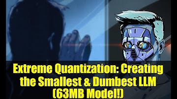 Extreme Quantization: Creating the Smallest & Dumbest LLM (63MB Model!)