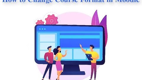 How to change course format in Moodle
