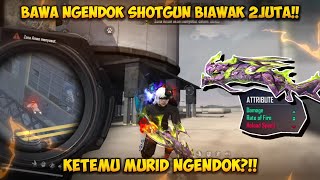 BAWA NGENDOK SHOTGUN 2 JUTA‼️KETEMU MURID LAGI NGENDOK