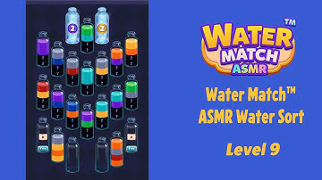 Water Match™ - ASMR Water Sort Level 9 Walkthrough | Gameplay Solution