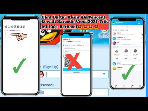 Cara Daftar Akun QQ Tencent Terbaru 2021 Lewati Barcode| Trik ini 100% Berhasil