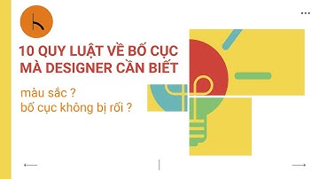 10 Quy Luật Về Bố Cục Mà Designer Cần Biết | Quy tắc về bố cục