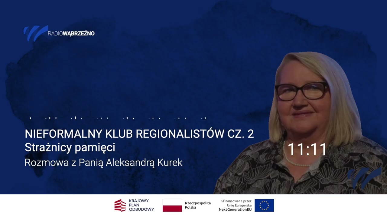 Nieformalny Klub Regionalistów w Wąbrzeźnie cz. 2 - Strażnicy pamięci | Podcast Radio Wąbrzeźno