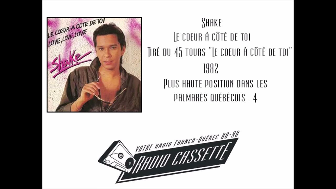 Shake - Le coeur à côté de toi 