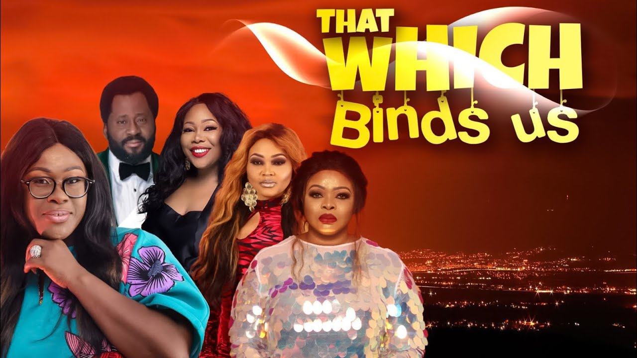 THAT WHICH BINDS US | Latest Nollywood English Movie 2026 | DAYO AMUSA | DESMOND ELIOT | UCHE JOMBO