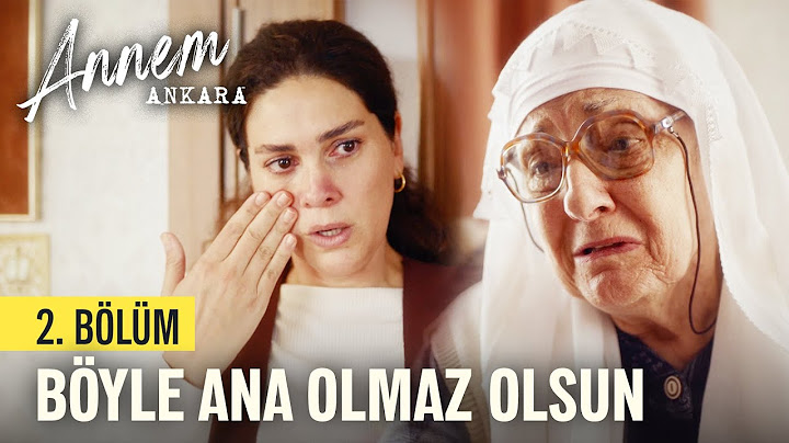 Böyle Ana Olmaz Olsun - Annem Ankara (2. Bölüm)