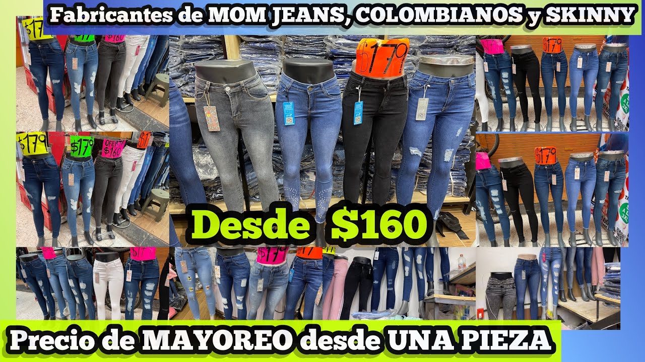 🔴 Pantalones de mezclilla desde $160 FABRICANTE de Mom Jeans, Colombianos  y Skinny | Centro CDMX - YouTube