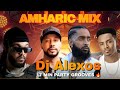 Ethiopian Music Mix Nonstop Dj Alexos 2026 Teddy Yo Lij Michael Alex Nigus Ethiopian Music Mix Nonstop Dj Alexos 2026 Teddy Yo Lij Michael Alex Nigus
