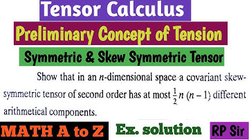 In an n-dimentional space a covariant skew-symmetric tensor of second order has at most 1/2(n(n-1))