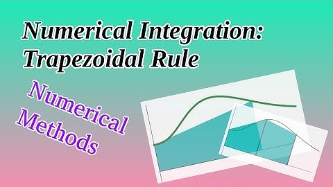 Trapezoidal Rule: An introduction to Numerical Integration