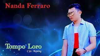 Nanda Ferraro - Tompo Loro | Dangdut (Official Music Video)