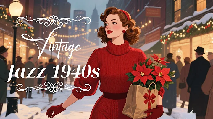 Vintage Christmas Jazz ❤️ Feel The 1940s Holiday Warmth And Cozy Winter Swing