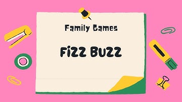Family Game - Fizz Buzz