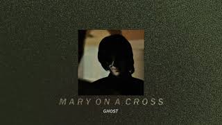 Video thumbnail of "mary on a cross—ghost; (slowed down + reverb)"