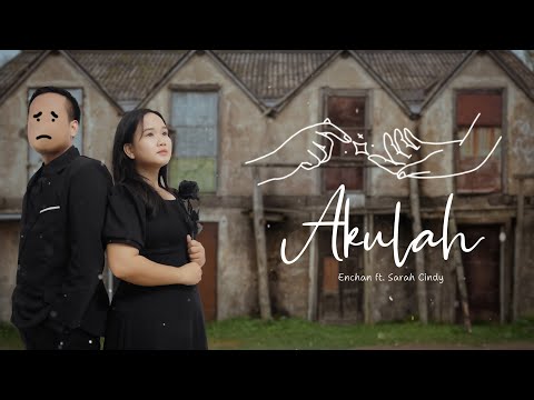 Akulah - Enchan
