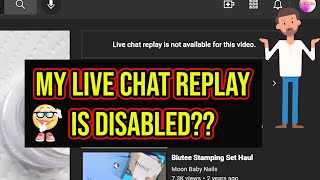 My live stream chat replay is automatically turned off screenshot 4