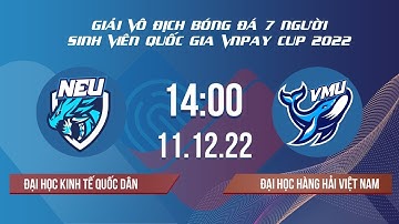 🔴Trực tiếp: ĐH Kinh tế Quốc dân - ĐH Hàng Hải VN l Giải VĐBĐ 7 người SV Quốc gia VNPAY Cup 2022