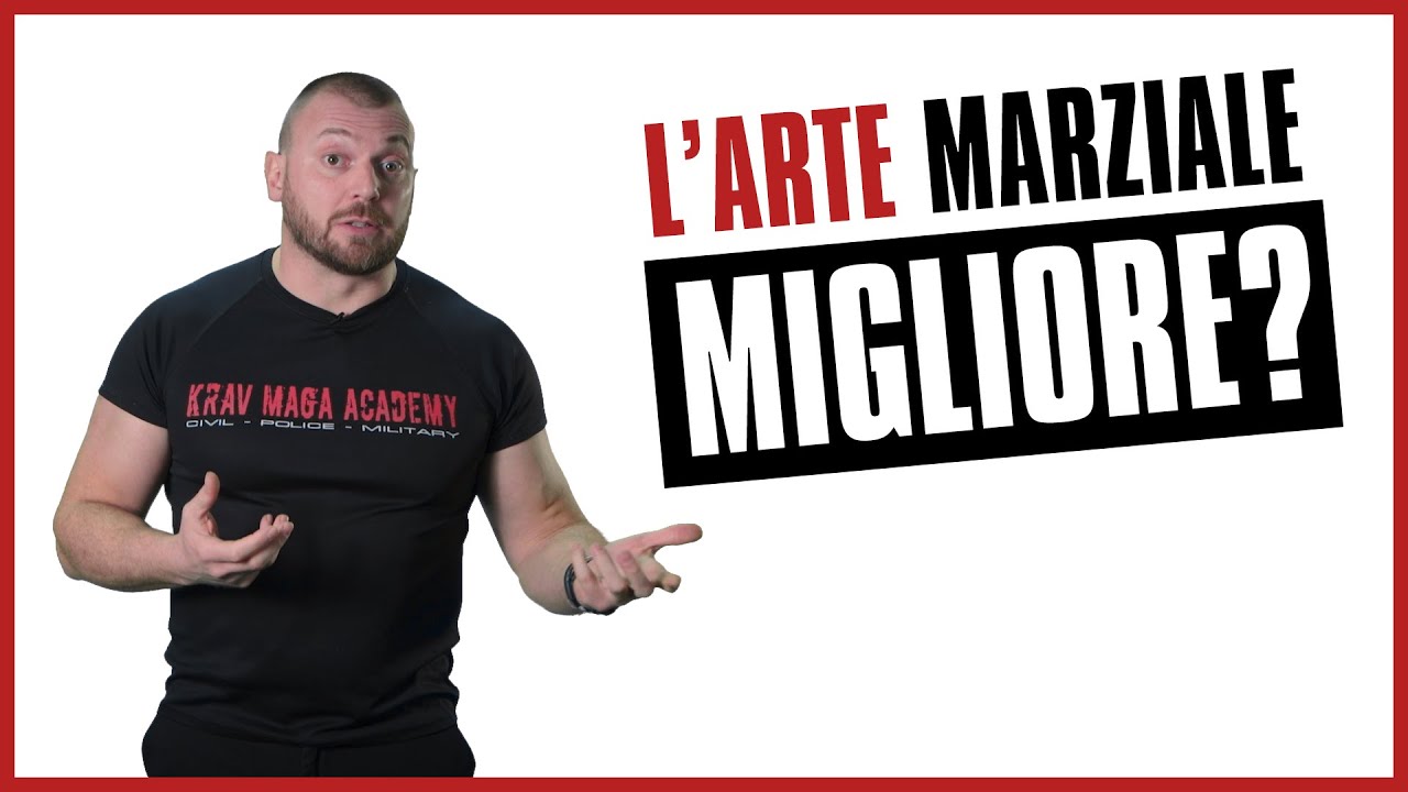 Qual è L Arte Marziale Più Letale