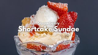 Strawberry Shortcake Sundae