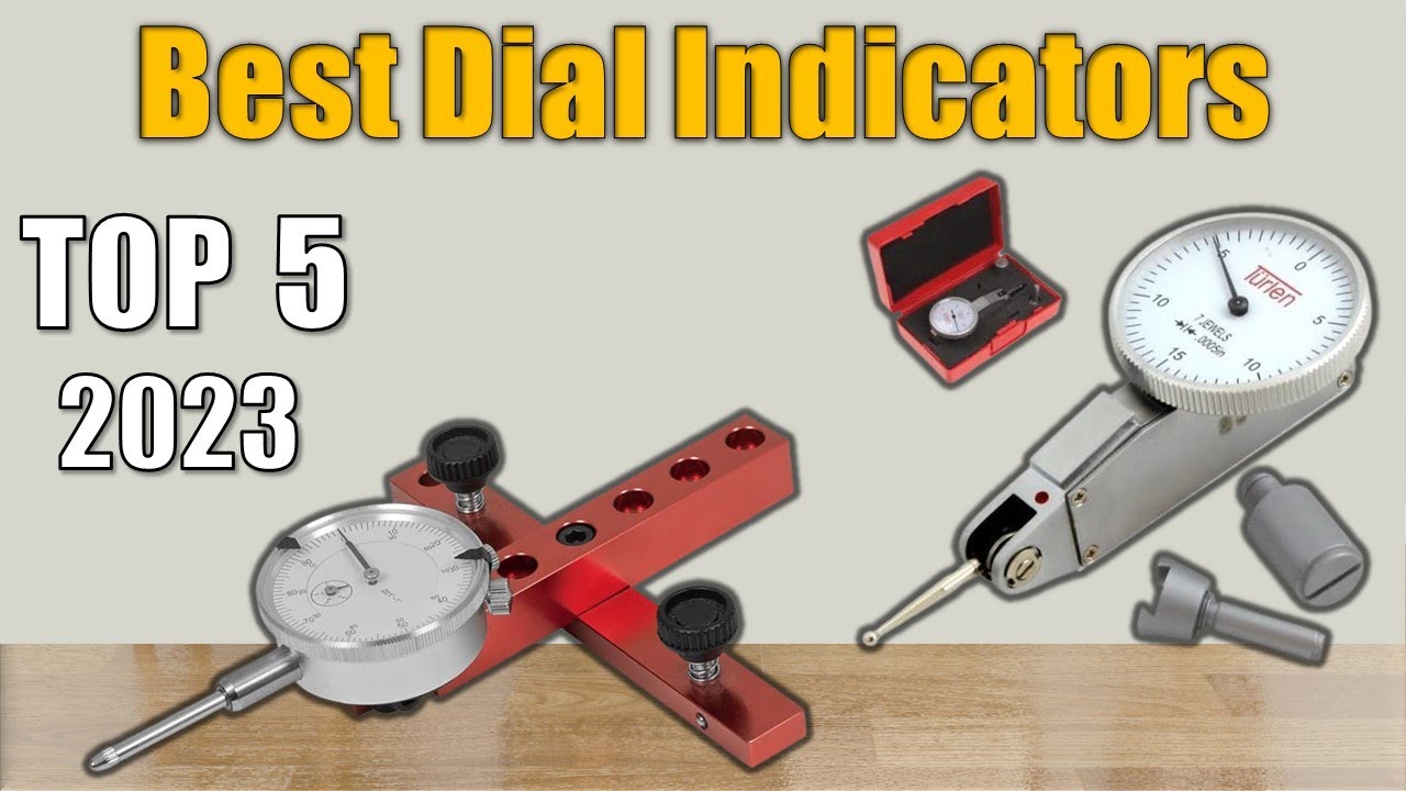 Top 5 Best Dial Indicators Reviews 2023 YouTube