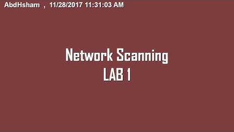 Network Scanning LAB1